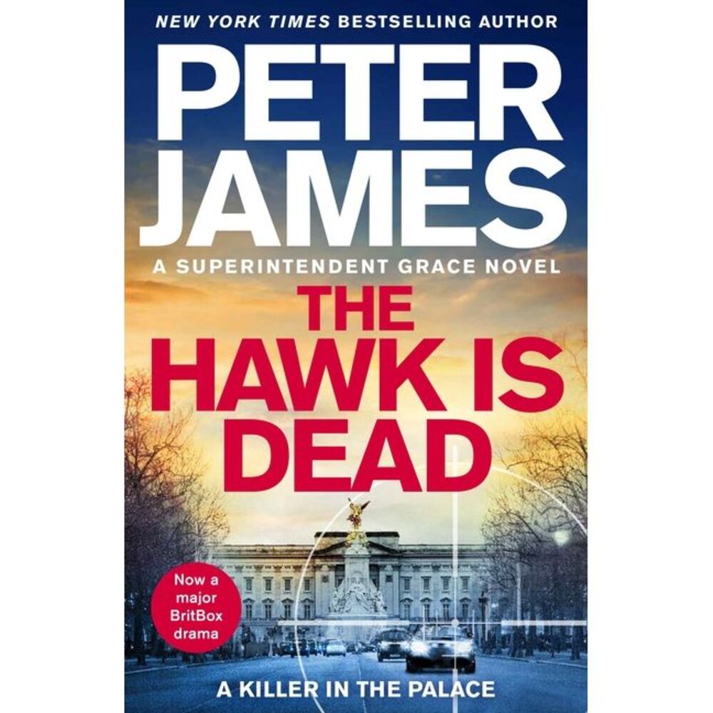 The Hawk Is Dead -- Peter James